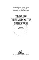 The role of Christians in politics in Africa today /