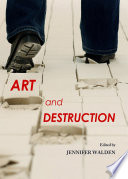 Art and destruction /