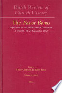 The pastor bonus papers read at the British-Dutch colloquium at Utrecht, 18-21 September 2002.