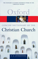 The concise Oxford dictionary of the Christian church /