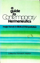 A guide to contemporary hermeneutics : major trends in Biblical interpretations /