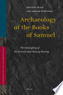 Archaeology of the books of Samuel the entangling of the textual and literary history /