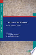 The desert will bloom poetic visions in Isaiah /