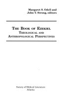The book of Ezekiel : theological and anthropological perspectives.