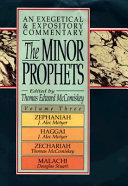 The Minor Prophets : an exegetical and expository commentary /