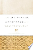 The Jewish annotated New Testament New Revised Standard Version Bible translation /
