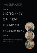 Dictionary of new testament background /
