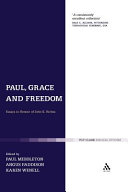 Paul, grace and freedom essays in honour of John K. Riches /