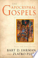 The Apocryphal Gospels texts and translations /