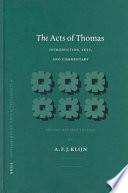 The Acts of Thomas introduction, text, and commentary /
