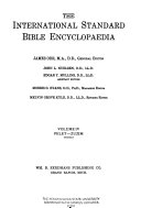 The International standard Bible encyclopaedia. edited by James Orr et al .