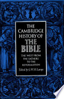 The cambridge history of the bible : Vol.2; (The west from the fathers to the reformation) /