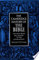 The cambridge history of the bible : Vol.3; (The west from the reformation to the present) /