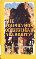 The foundation of Biblical Authority /