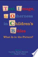 Text, image, and otherness in children's Bibles what is in the picture? /