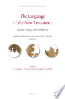 The language of the New Testament context, history, and development /