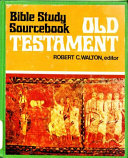 Bible study sourcebook : Old Tetament.