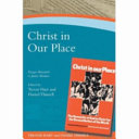 Christ in our place : the humanity of God in Christ for the Reconciliation of the World.