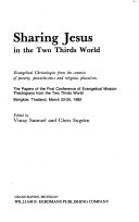 Sharing Jesus in the two thirds world: evangelical Christologies from the contexts of poverty, powerlessness, and religious pluralism/