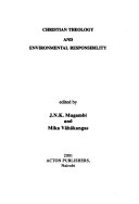 Christian theology and environmental responsibility /