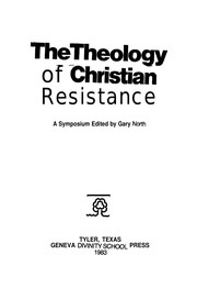 The Theology of Christian resistance : a symposium /