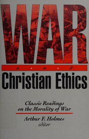 War and Christian ethics /