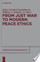 From just war to modern peace ethics