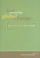 Local ownership, global change: will civil society save the world?/
