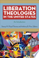 Liberation theologies in the United States an introduction /