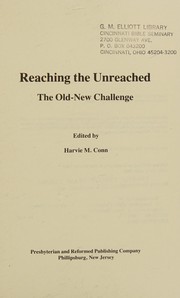 Reaching the unreached : the old new challenge /