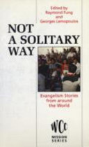 Not a solitary way : evangelism stories from around the world /