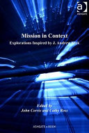 Mission in context explorations inspired by J. Andrew Kirk /