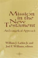 Mission in the New Testament : an evangelical approach /