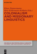 Colonialism and missionary linguistics /