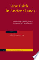 New faith in ancient lands Western missions in the Middle East in the nineteenth and early twentieth centuries /