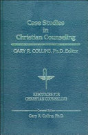 Case studies in Christian counseling /