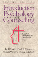 Introduction to psychology and counseling : christian perspectives and applications /