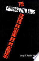The church with AIDS : renewal in the midst of crisis.