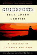 Guideposts best loved stories : a treasury of guidance and hope.