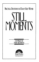 Still moments : practical devotions for today's busy women /