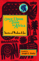 Once upon a time in Africa : stories of wisdom and joy /