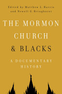 The Mormon Church and Blacks : a documentary history /