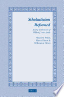 Scholasticism reformed essays in honour of Willem J. van Asselt /