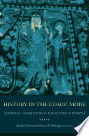 History in the comic mode medieval communities and the matter of person /
