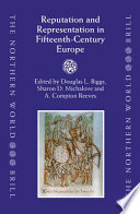 Reputation and representation in fifteenth century Europe