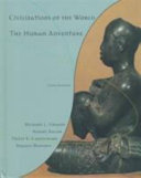 Civilizations of the world : the human adventure. /