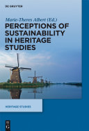 Perceptions of sustainability in heritage studies /