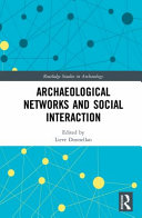 Archaeological networks and social interaction /