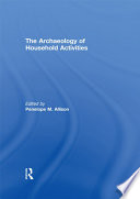 The archaeology of household activities