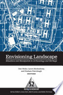 Envisioning landscape situations and standpoints in archaeology and heritage /